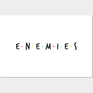 Enemies Posters and Art